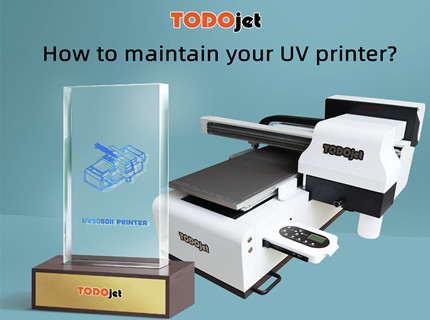 How to maintain your UV printer?