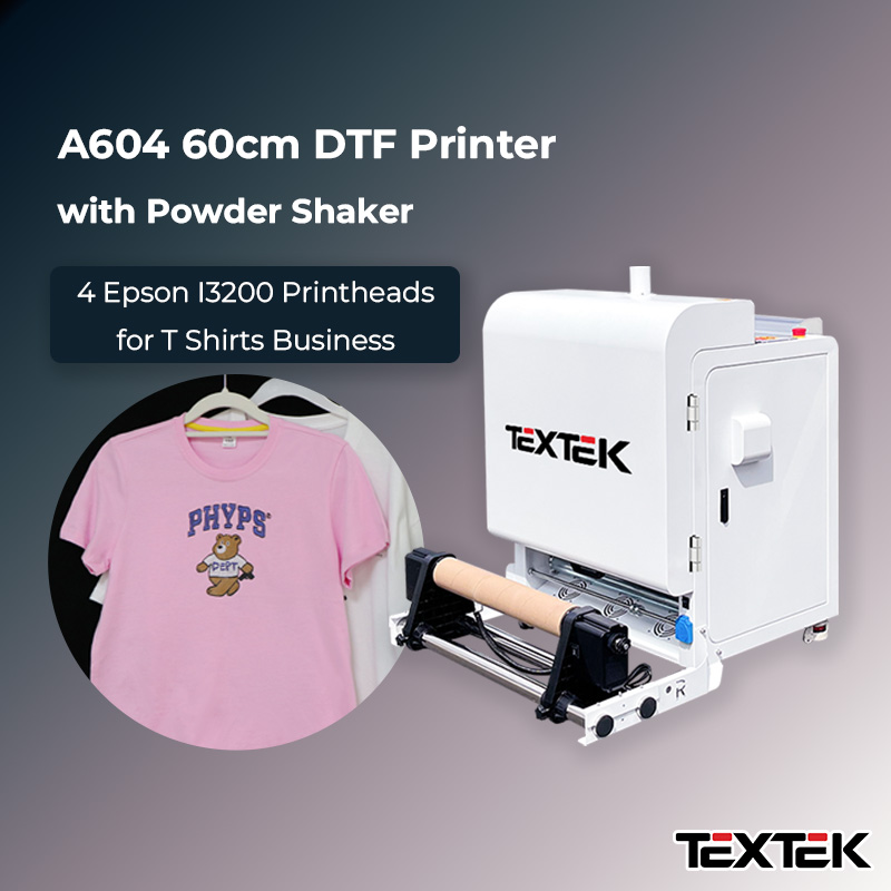 TEXTEK A604 60cm DTF Printer with Powder Shaker 4 Epson I3200 Printheads for T Shirts Business