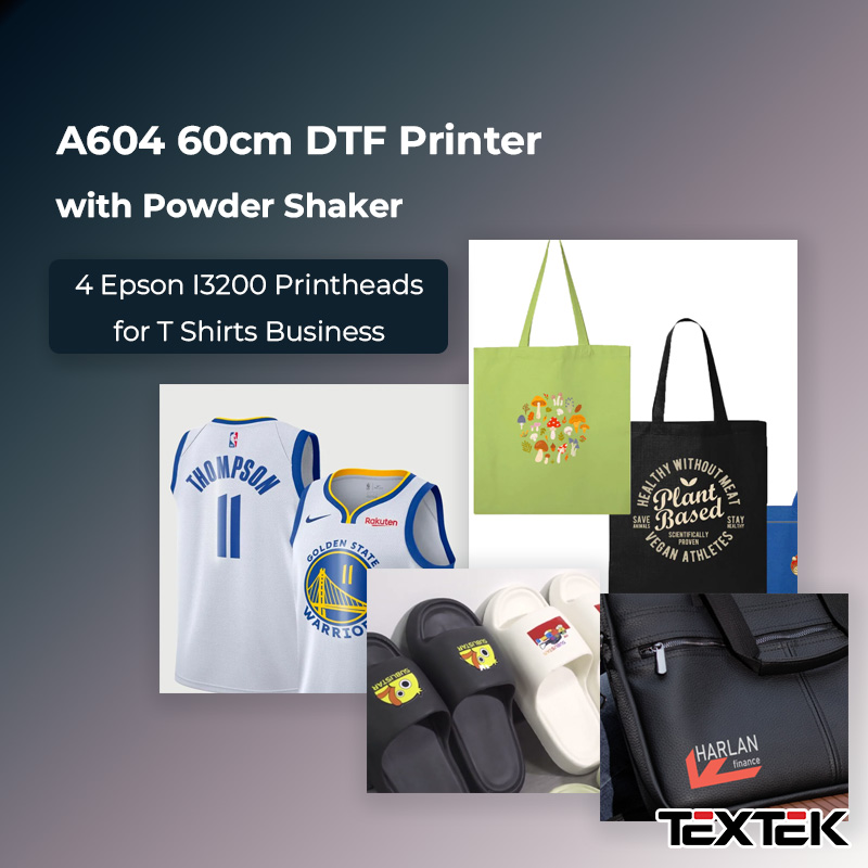 TEXTEK A604 60cm DTF Printer with Powder Shaker 4 Epson I3200 Printheads for T Shirts Business