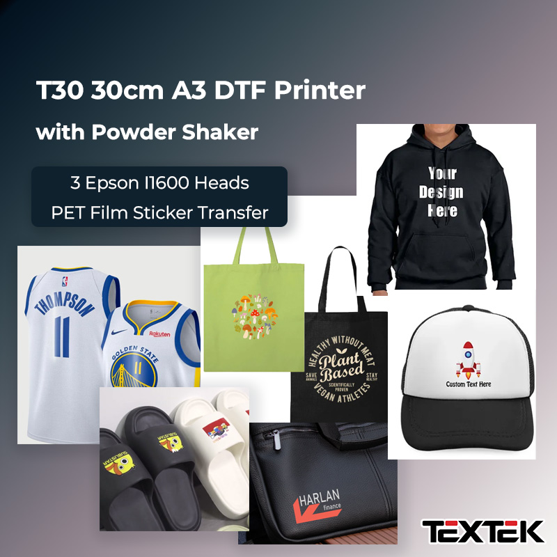 TEXTEK T30 30cm A3 DTF Printer 3 Epson I1600 Heads PET Film Sticker Transfer Printing Machine with Powder Shaker